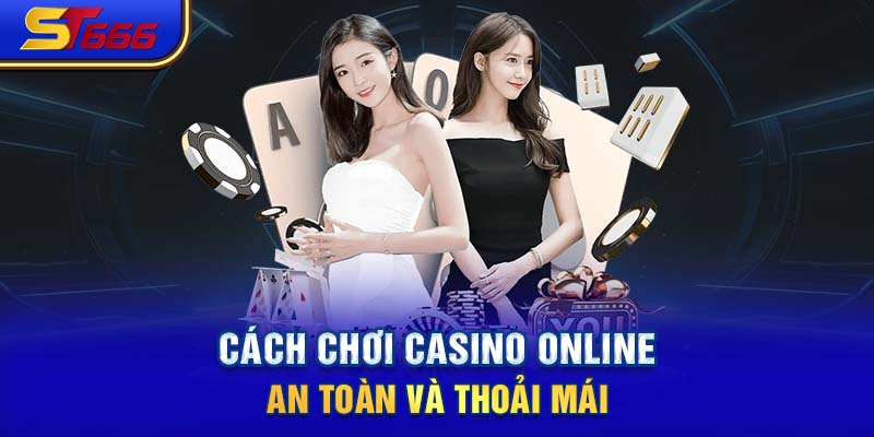 Cách lựa chọn địa chỉ giải trí trực tuyến uy tín