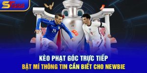 Kèo Phạt Góc Trực Tiếp: Bật Mí Thông Tin Cần Biết Cho Newbie