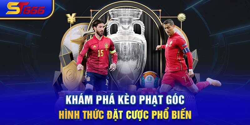 Khám phá kèo phạt góc - Hình thức đặt cược phổ biến