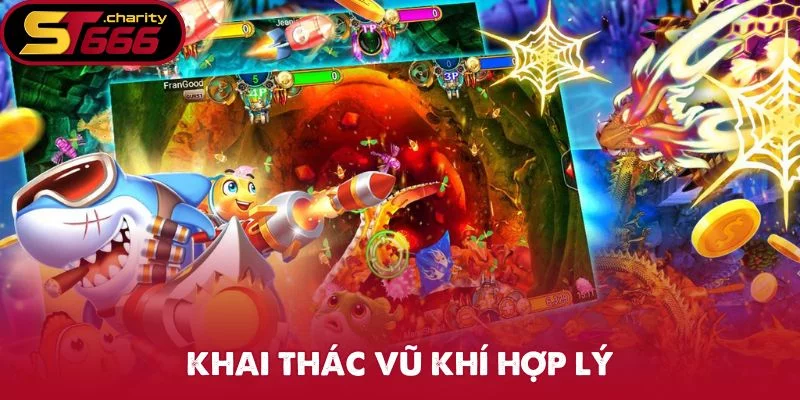 Khai thác vũ khí hợp lý