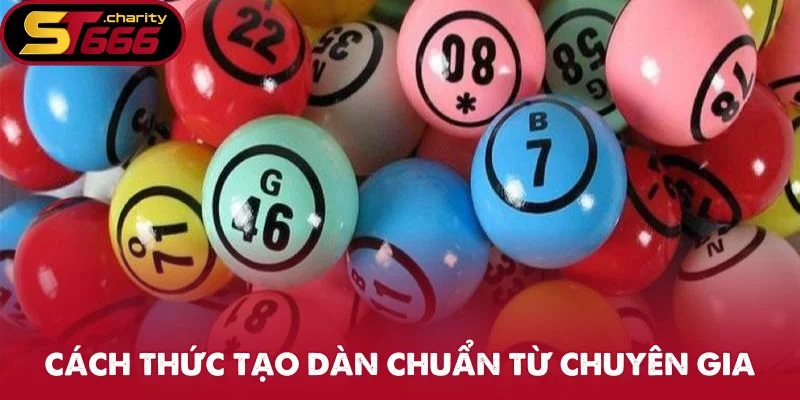 Cách thức tạo dàn chuẩn từ chuyên gia