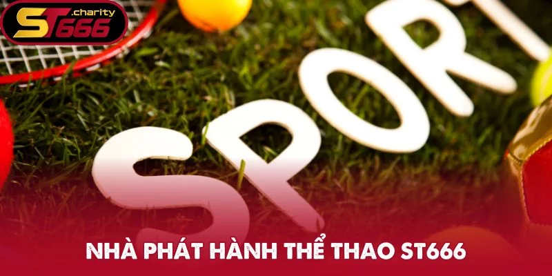 Nhà phát hành thể thao ST666