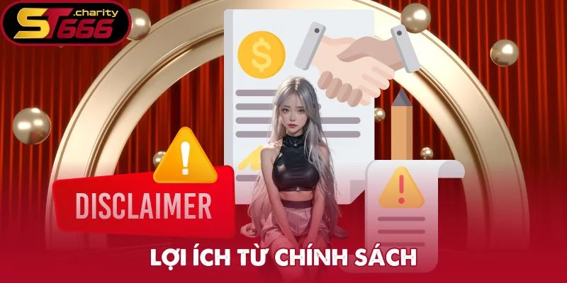 Lợi ích từ chính sách miễn trừ trách nhiệm Lợi ích từ chính sách miễn trừ trách nhiệm