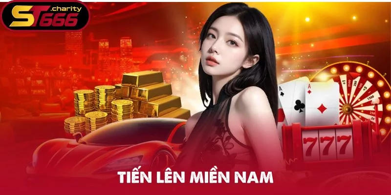 Tiến Lên Miền Nam – Trò Chơi Bài Kịch Tính Đầy Niềm Vui