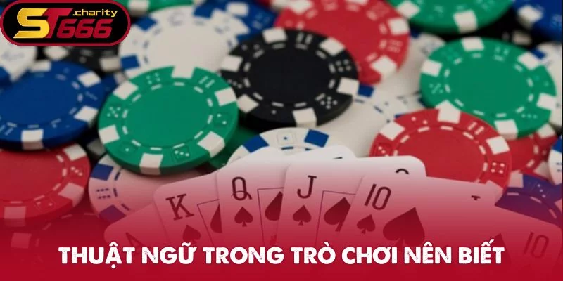 Thuật ngữ trong trò chơi nên biết